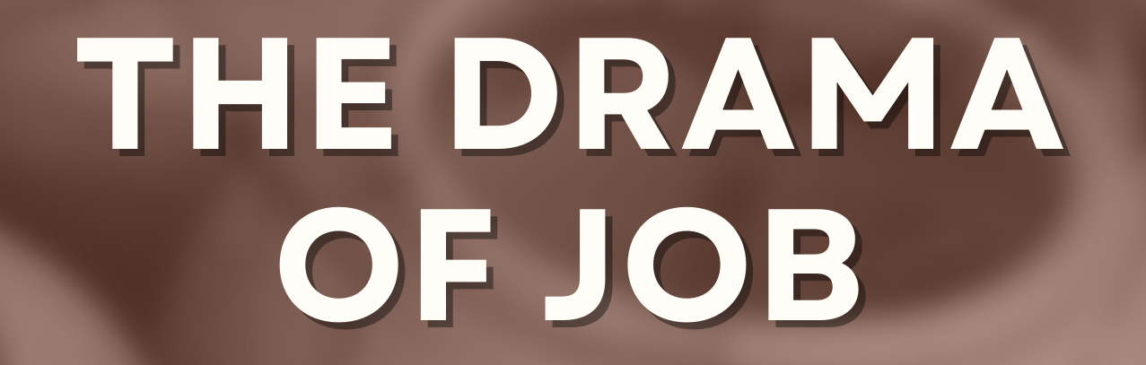 The Drama of Job, Session 2